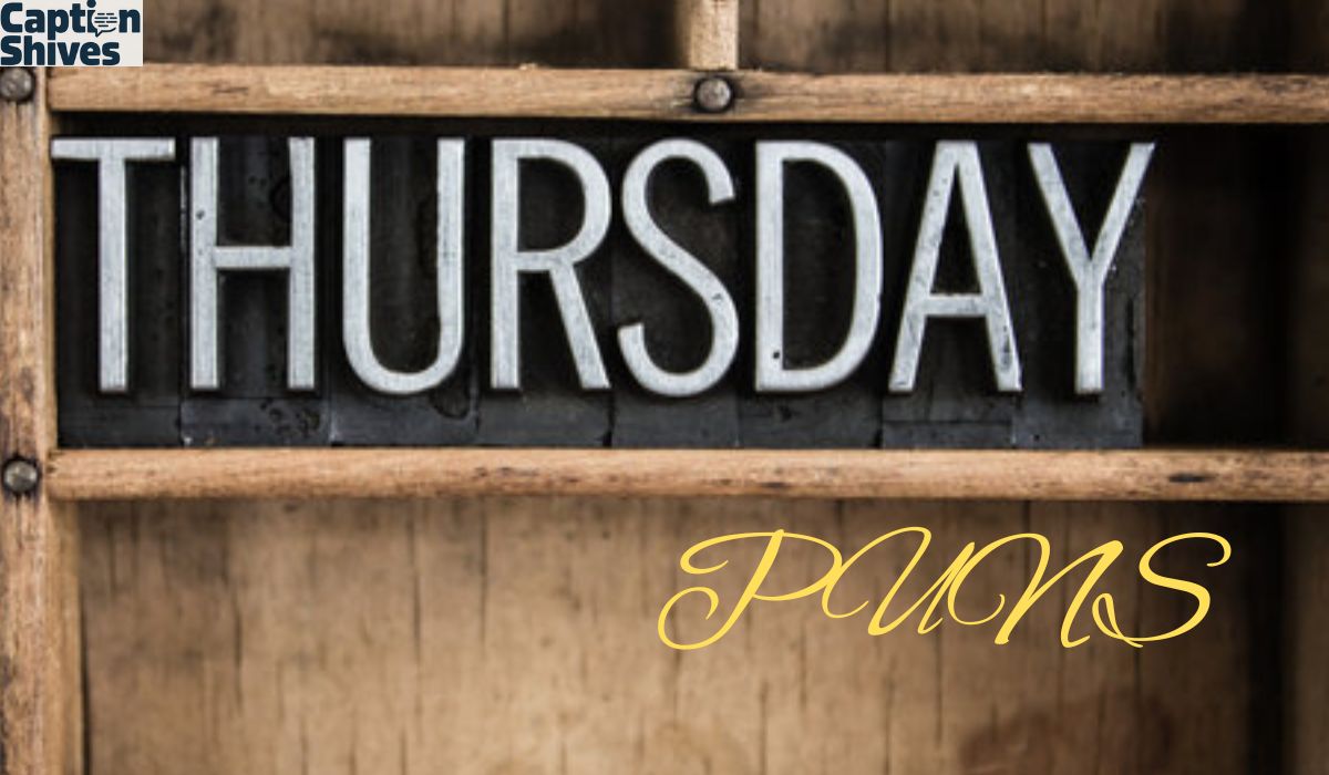 Thursday Puns That Will Have You Laughing